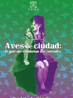 Aves de ciudad: lo que me contaron los zorzales